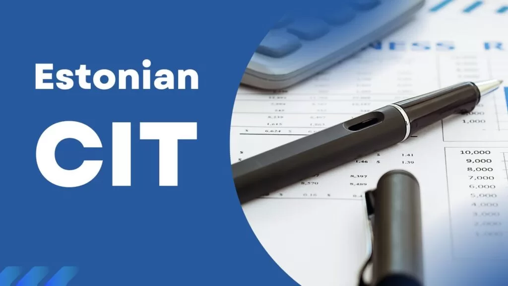 Estonian CIT, or low taxation of your business in Poland!