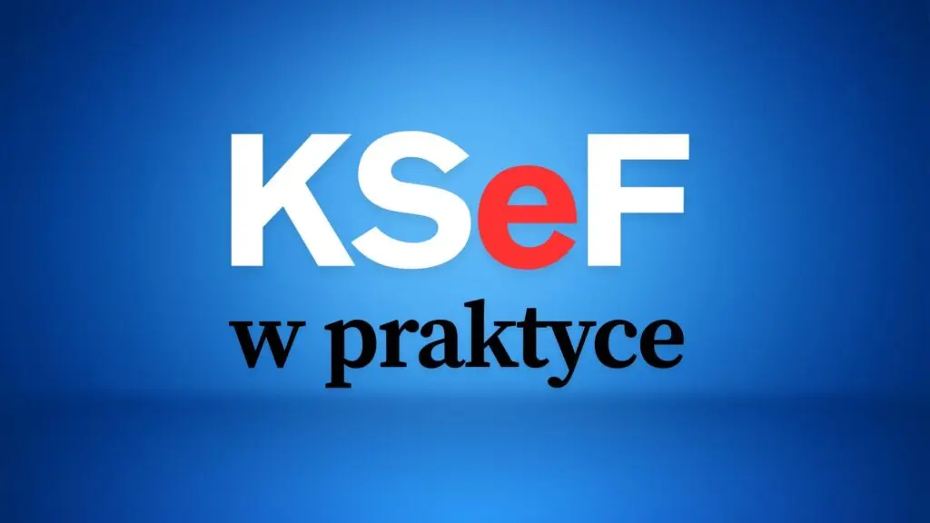 KSeF w praktyce: gdzie firmy naprawdę mają dziś problem (a gdzie tylko im się wydaje)