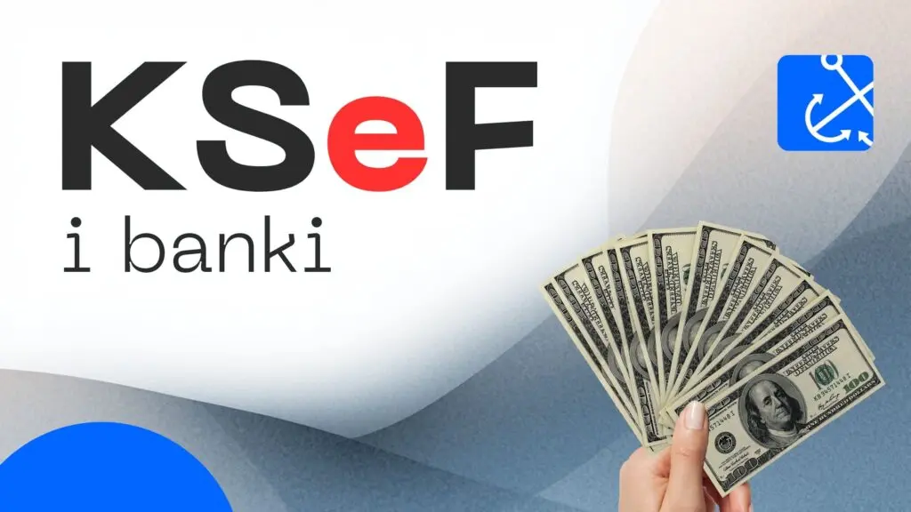 KSeF i banki: jeśli księgowość nie widzi Twoich rachunków, to masz problem (nawet jeśli jeszcze o tym nie wiesz)