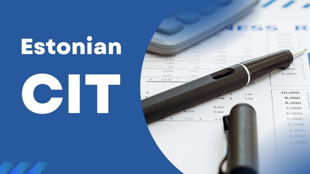 Estonian CIT, or low taxation of your business in Poland!